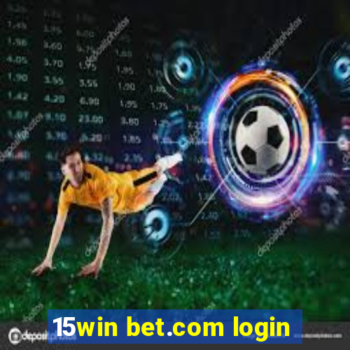 15win bet.com login