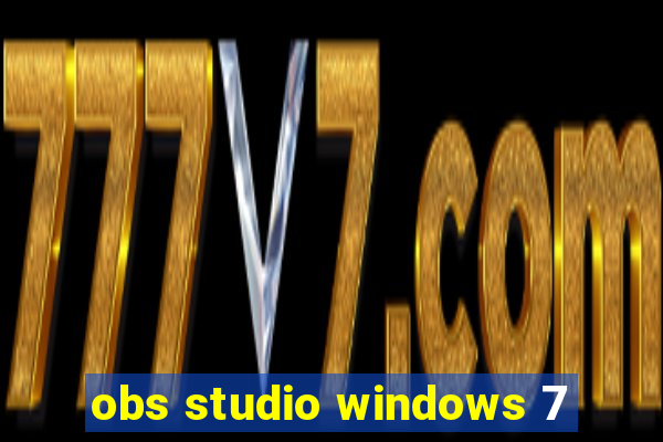 obs studio windows 7