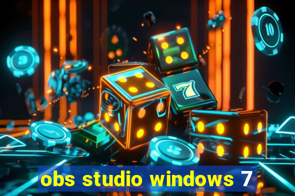 obs studio windows 7