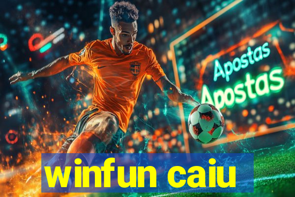 winfun caiu