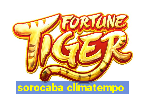 sorocaba climatempo