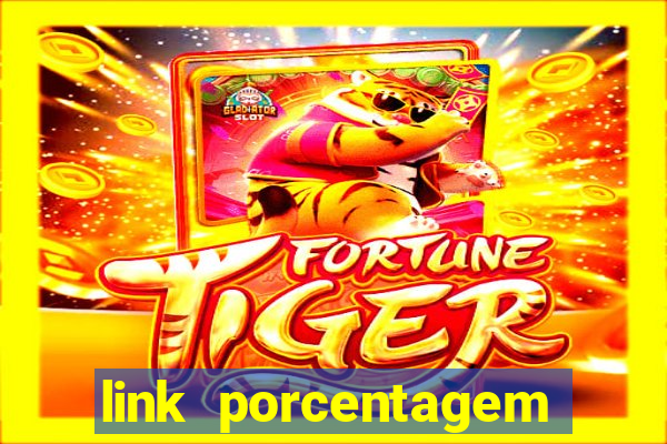 link porcentagem slots pp