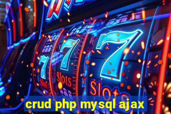 crud php mysql ajax