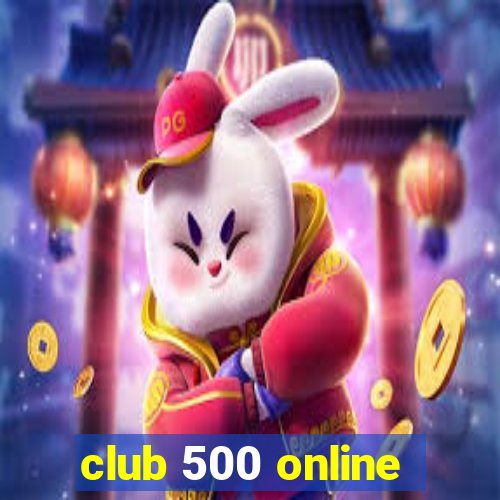 club 500 online