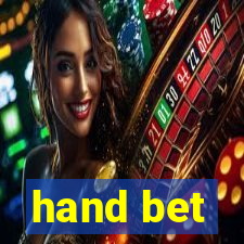 hand bet