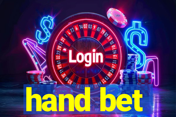 hand bet