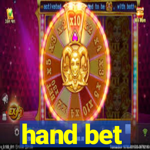 hand bet