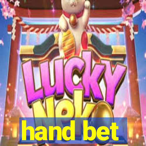 hand bet