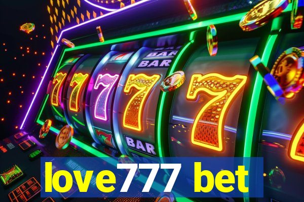 love777 bet