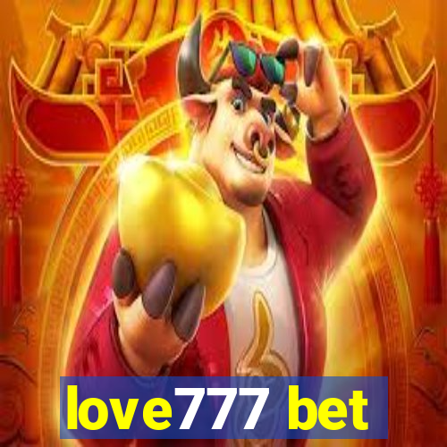 love777 bet