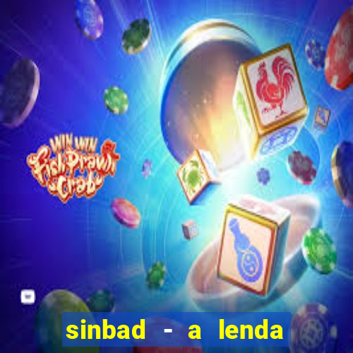 sinbad - a lenda dos sete mares online dublado grátis