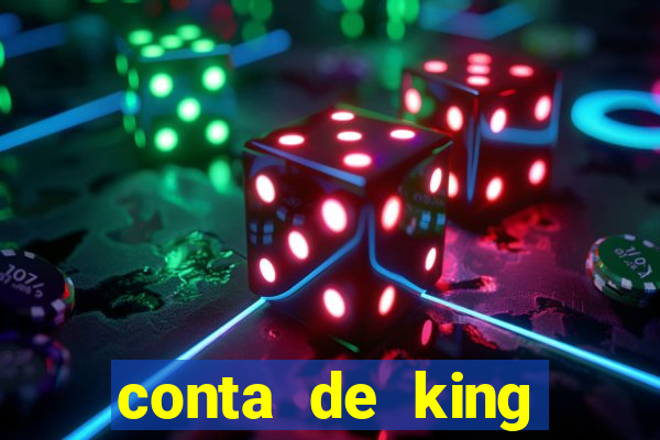 conta de king legacy gratis