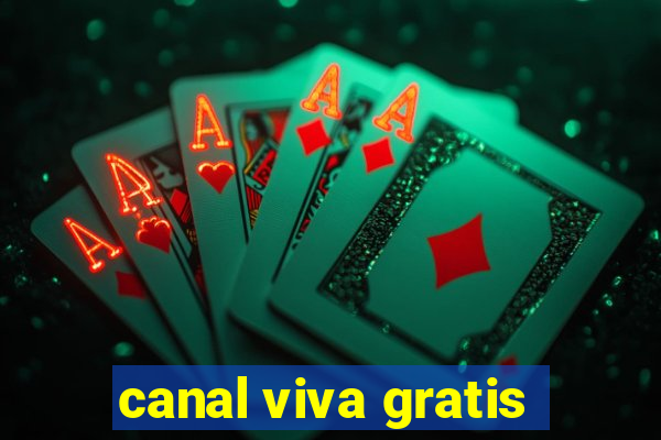 canal viva gratis