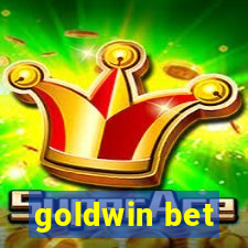 goldwin bet