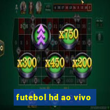 futebol hd ao vivo