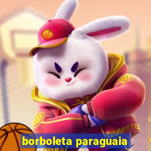 borboleta paraguaia