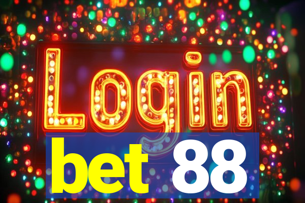 bet 88