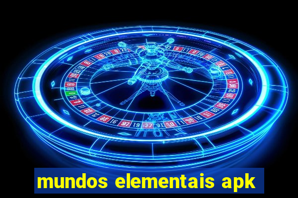 mundos elementais apk