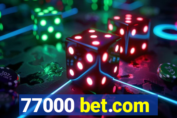 77000 bet.com