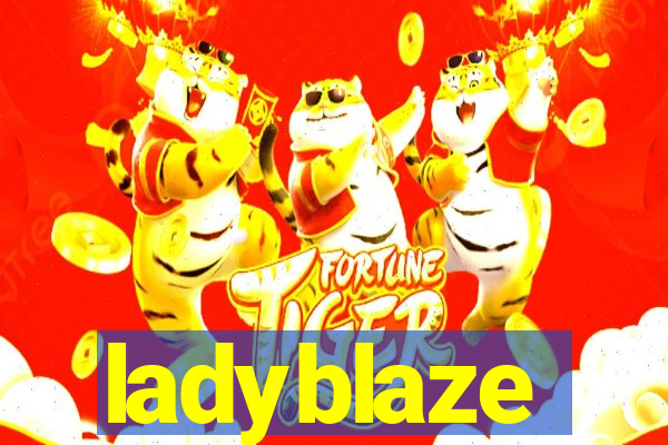 ladyblaze