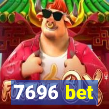 7696 bet