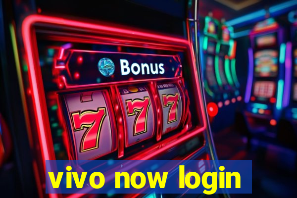 vivo now login