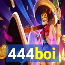 444boi