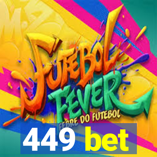 449 bet