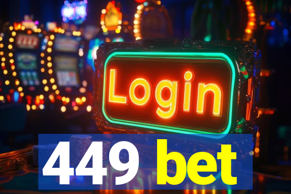 449 bet