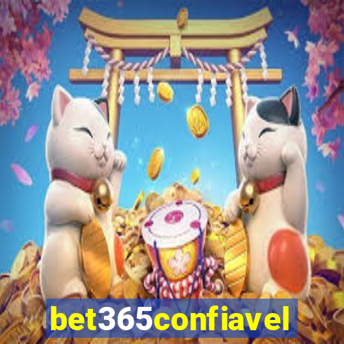 bet365confiavel