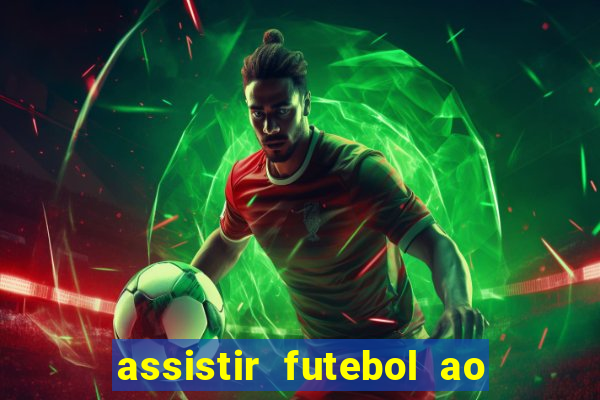 assistir futebol ao vivo futplay