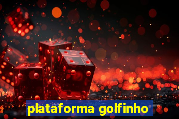 plataforma golfinho