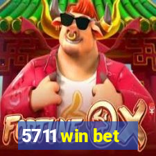 5711 win bet