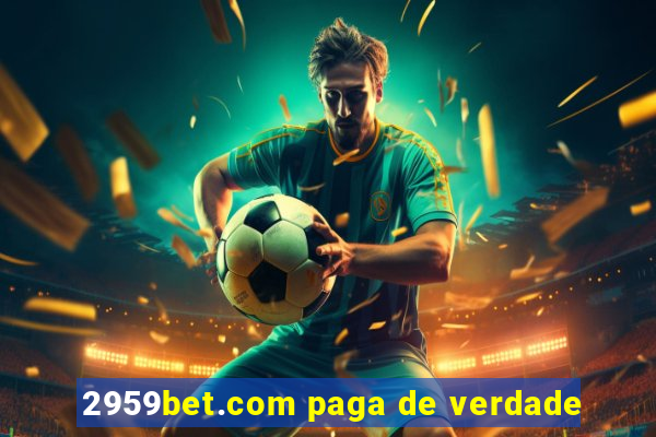 2959bet.com paga de verdade