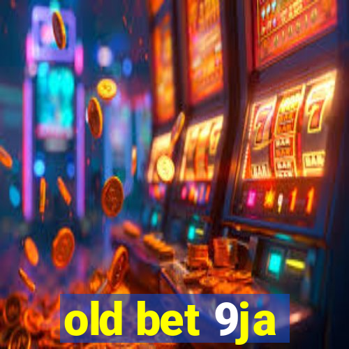 old bet 9ja