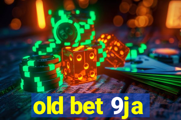 old bet 9ja