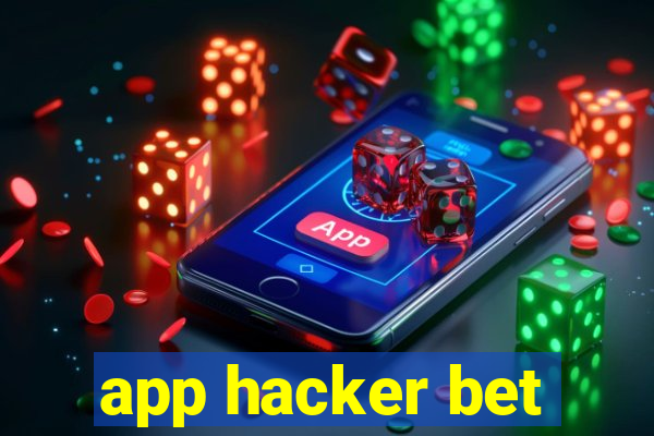 app hacker bet