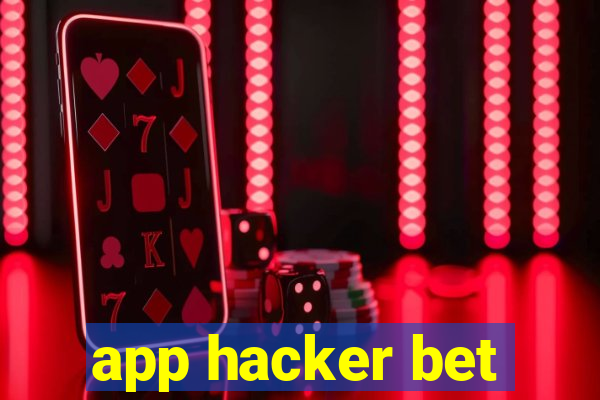 app hacker bet