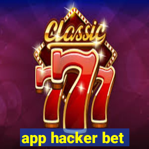 app hacker bet