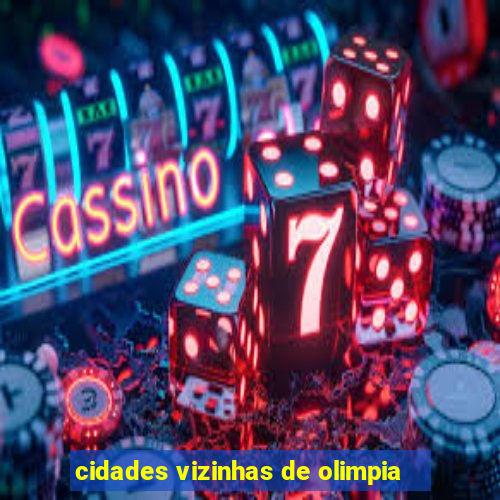 cidades vizinhas de olimpia