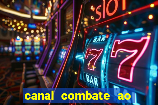 canal combate ao vivo multicanais