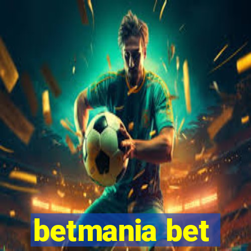 betmania bet