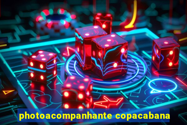 photoacompanhante copacabana