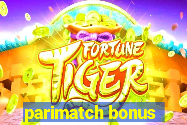 parimatch bonus