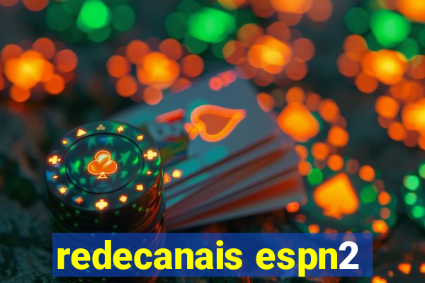 redecanais espn2