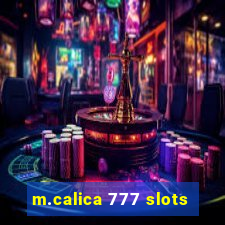 m.calica 777 slots