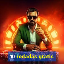 10 rodadas gratis