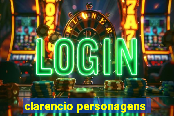 clarencio personagens