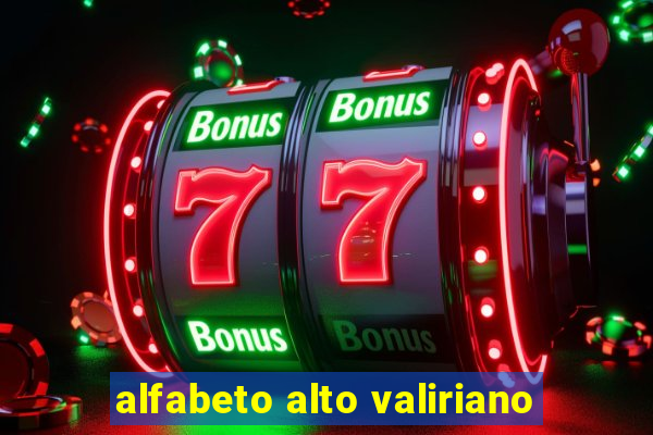 alfabeto alto valiriano