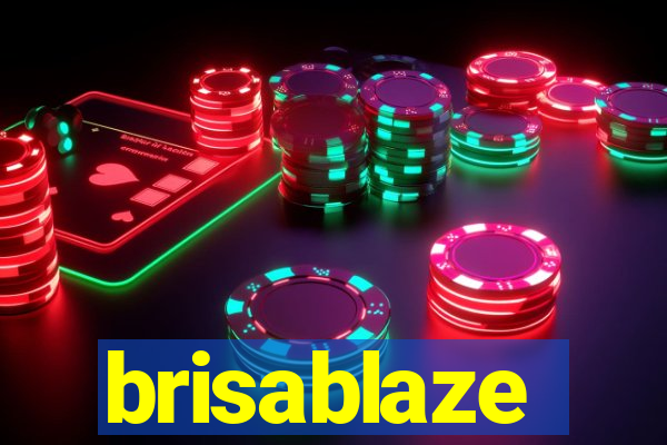 brisablaze